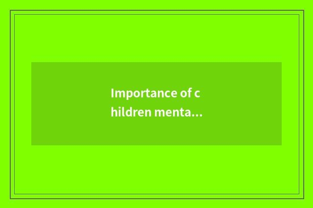 Importance of children mental health