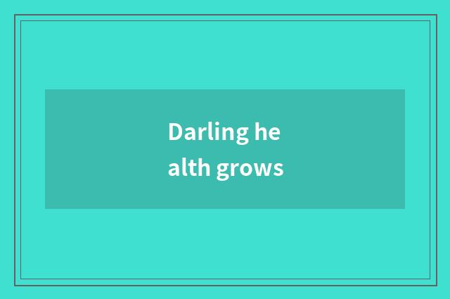 Darling health grows