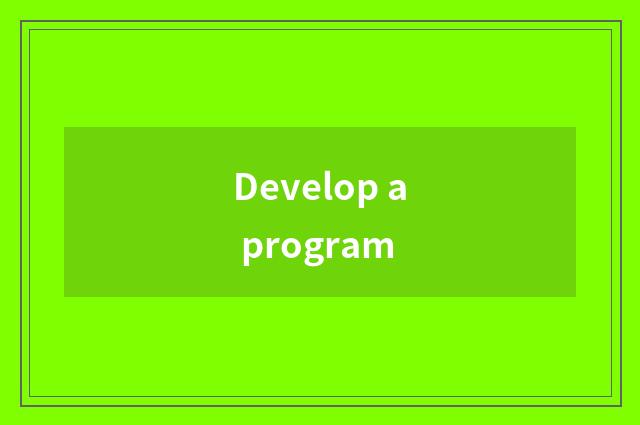 Develop a program