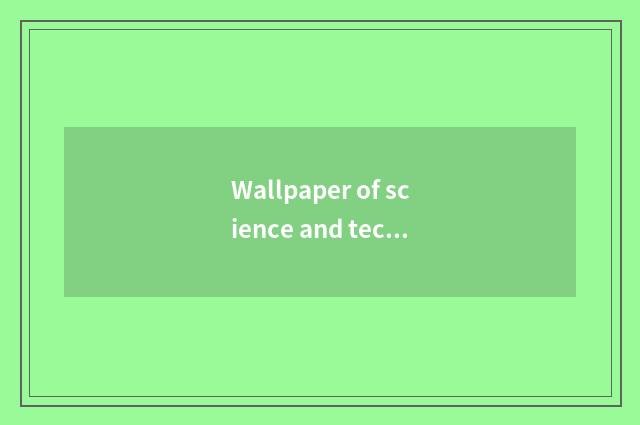 Wallpaper of science and technology why so welcome