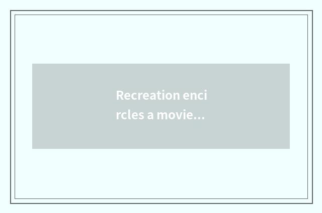 Recreation encircles a movie star: Bright the daily life of backside