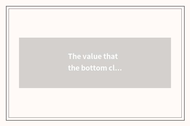 The value that the bottom class in a kindergarten teachs