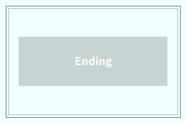 Ending