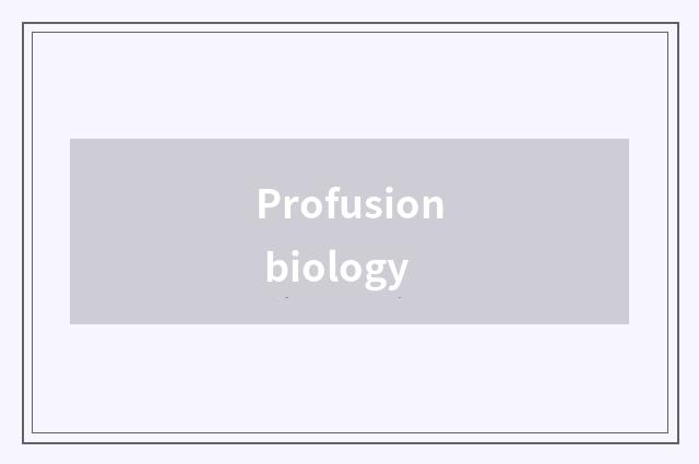 Profusion biology