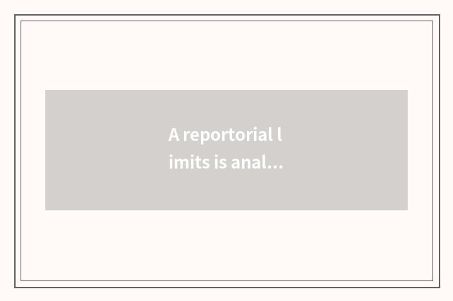 A reportorial limits is analytic