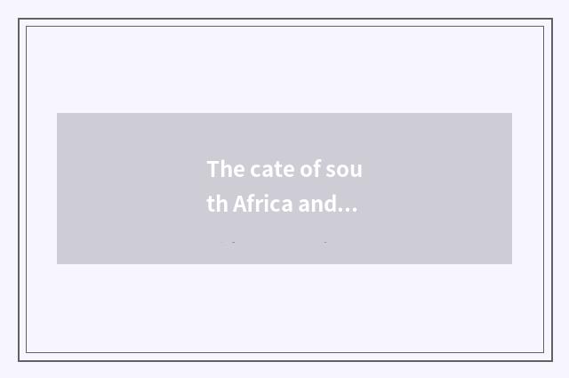 The cate of south Africa and bishop