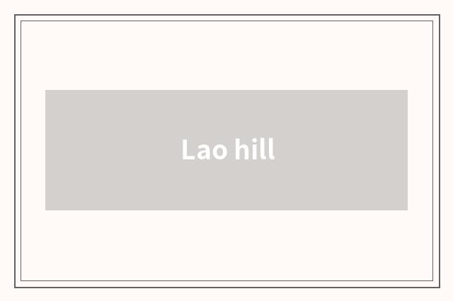 Lao hill