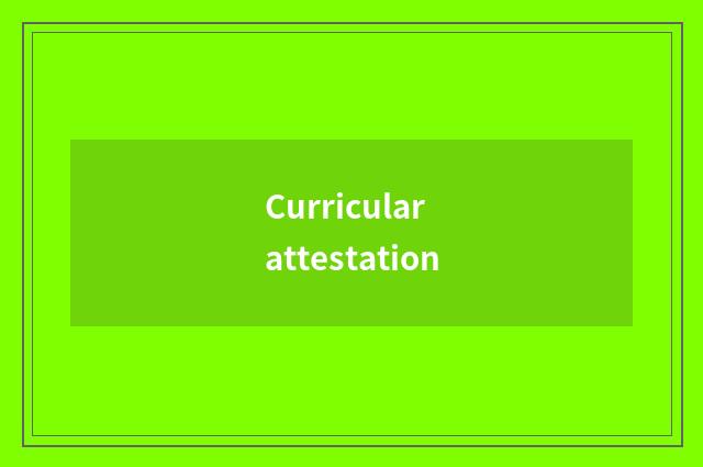 Curricular attestation