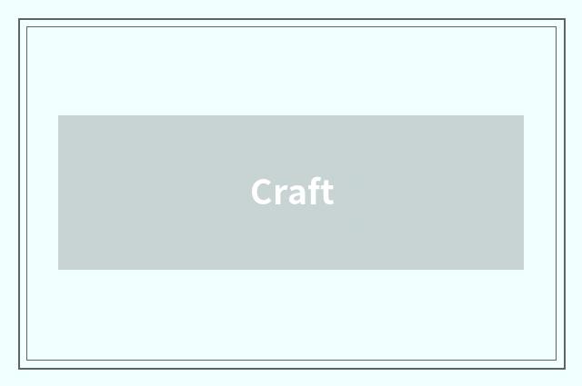 Craft