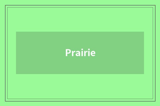 Prairie
