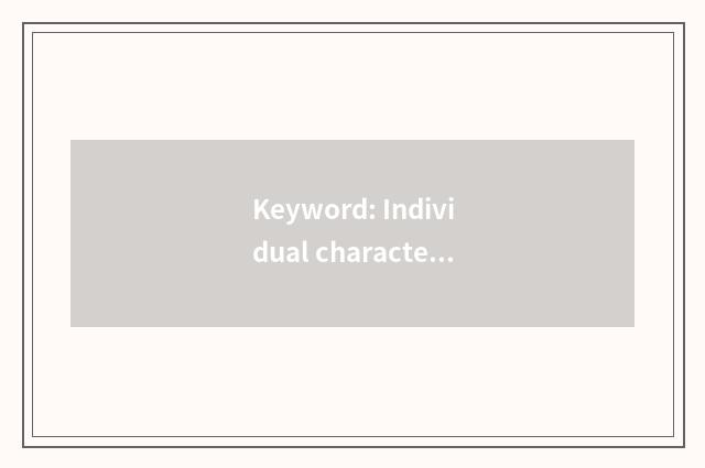 Keyword: Individual character style