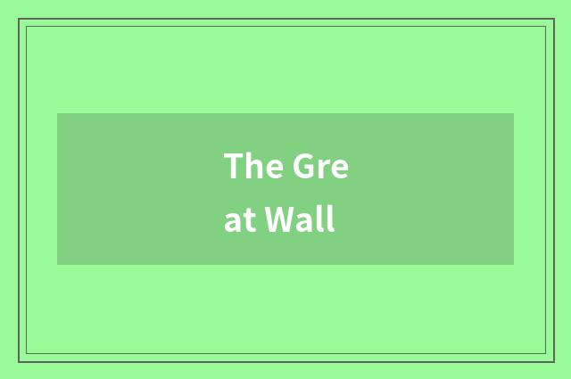 The Great Wall