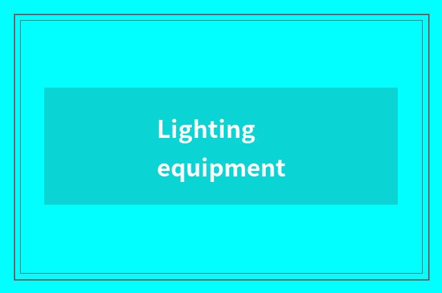 Lighting equipment