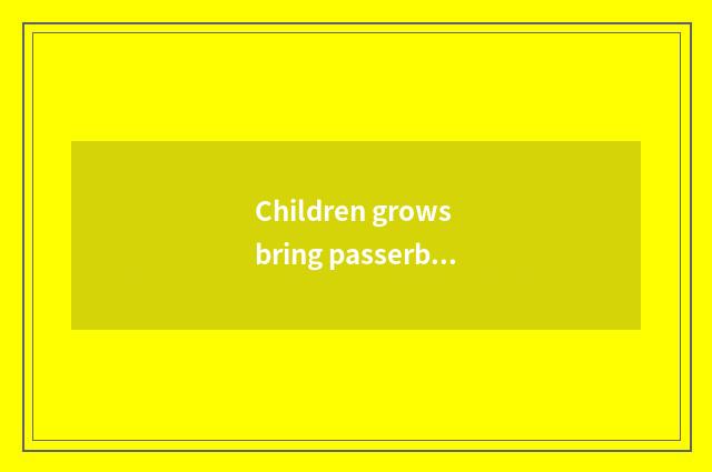 Children grows bring passerby- - scientific toy