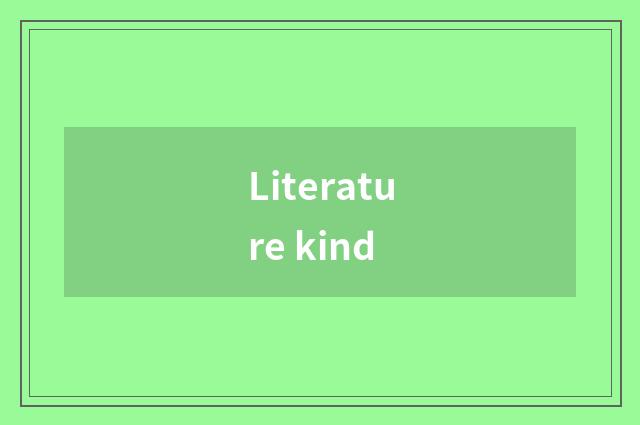 Literature kind
