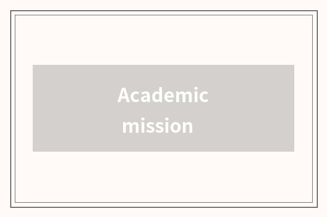Academic mission