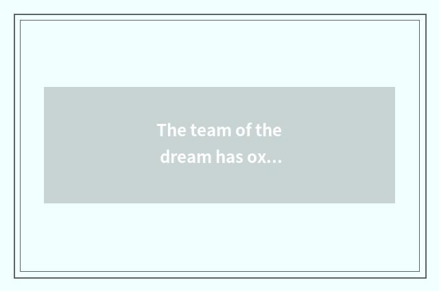 The team of the dream has oxygen setting-up exercise: Definition and characteris