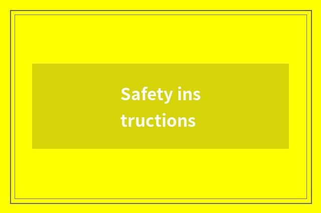 Safety instructions