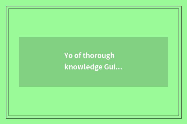 Yo of thorough knowledge Guizhou Great Master