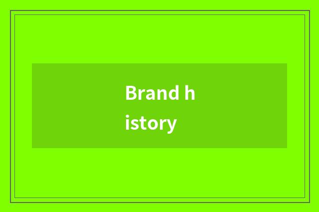 Brand history