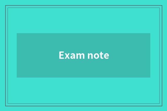 Exam note