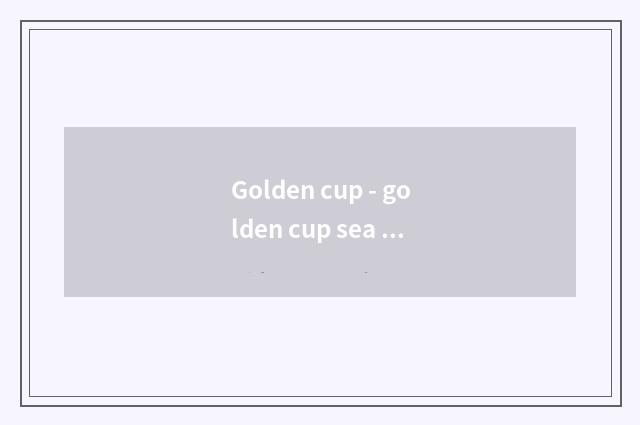 Golden cup - golden cup sea lion - how to add gush water?