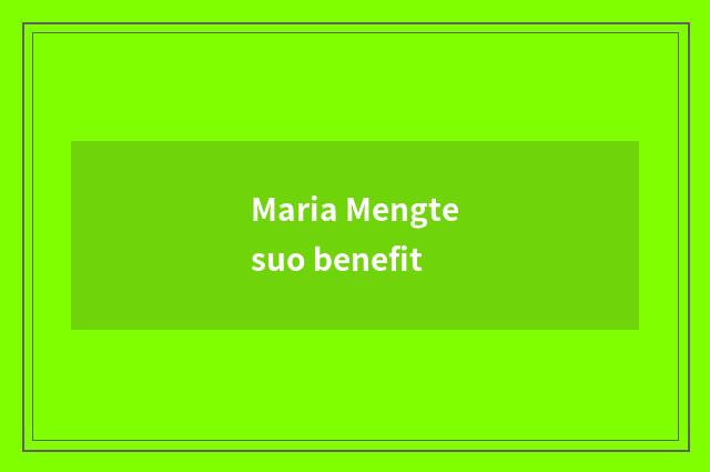 Maria Mengtesuo benefit