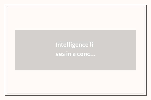 Intelligence lives in a concept investment direction