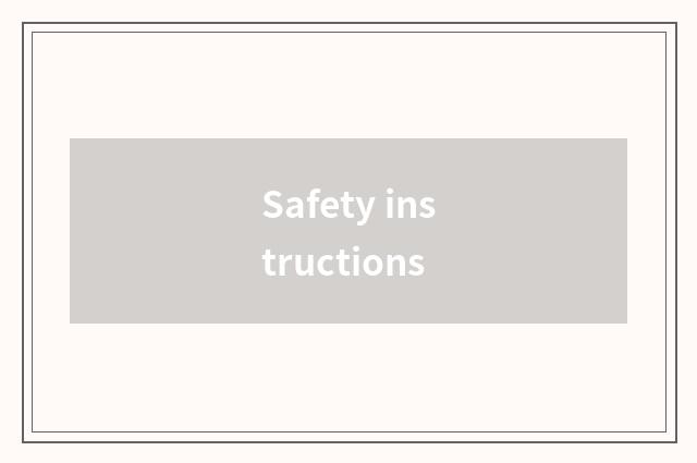 Safety instructions