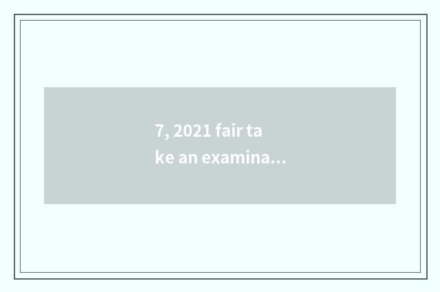 7, 2021 fair take an examination of common sense?