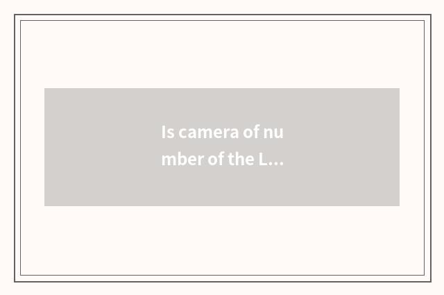 Is camera of number of the Lx3 below the pine worth to buy?