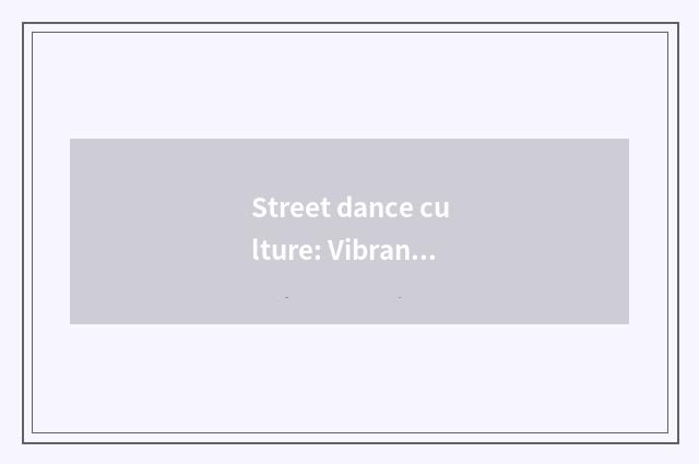Street dance culture: Vibrant green air
