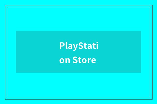 PlayStation Store