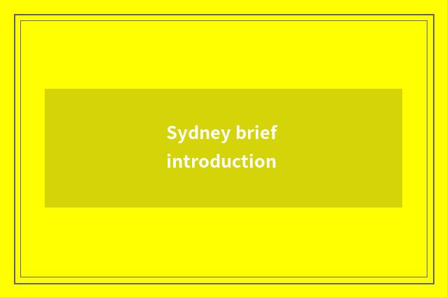 Sydney brief introduction
