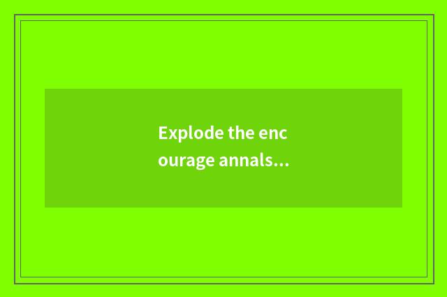 Explode the encourage annals story that laughs at little elder brother