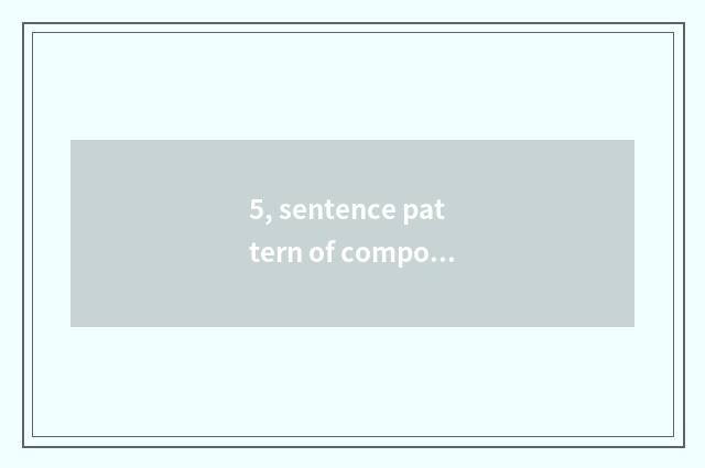 5, sentence pattern of composition of English of introductory tradition culture?