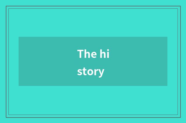The history