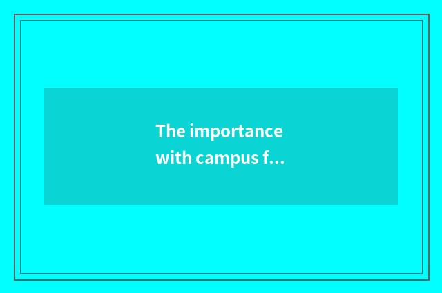 The importance with campus formal culture