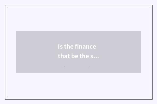 Is the finance that be the same as Cheng the travel that be the same as Cheng?