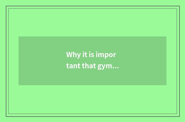 Why it is important that gymnastical foundation builds a model?