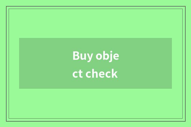 Buy object check