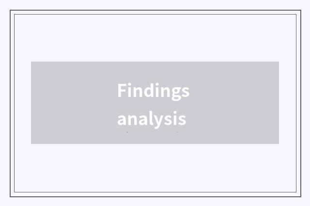 Findings analysis