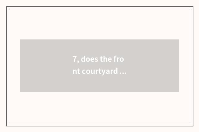 7, does the front courtyard of pet elf cultivate demon list?
