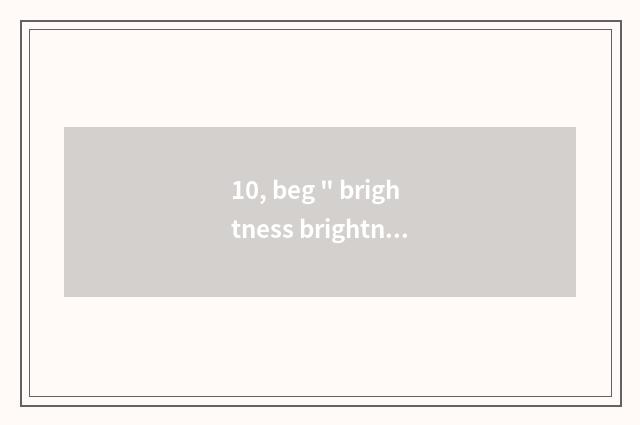 10, beg
