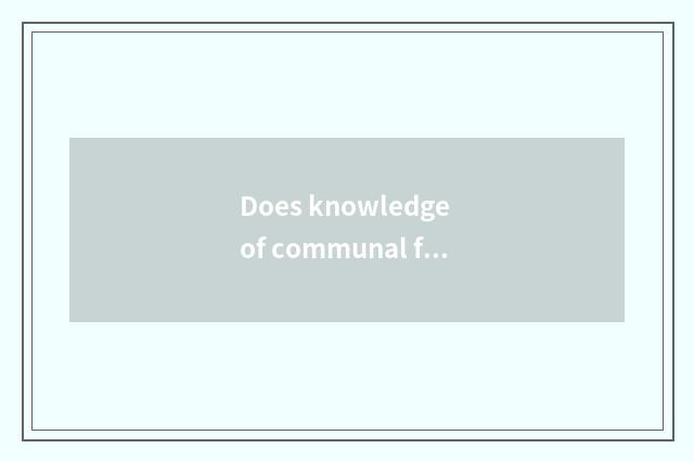 Does knowledge of communal foundation common sense carry content on the back sur