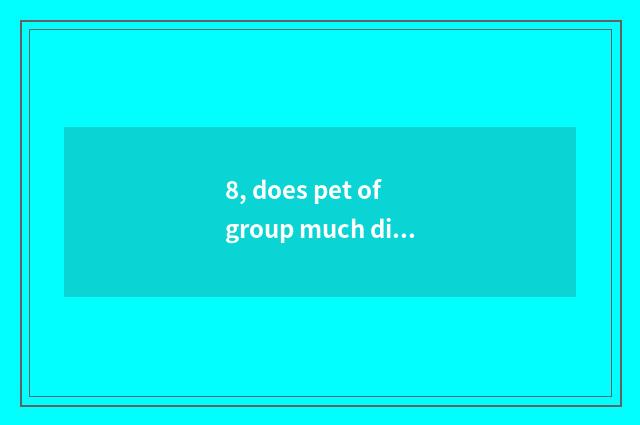 8, does pet of group much division interlink an orgnaization how?