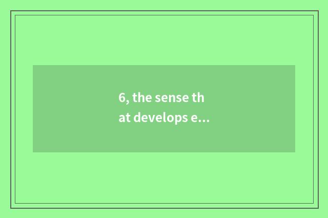6, the sense that develops education of cheeper mental health?
