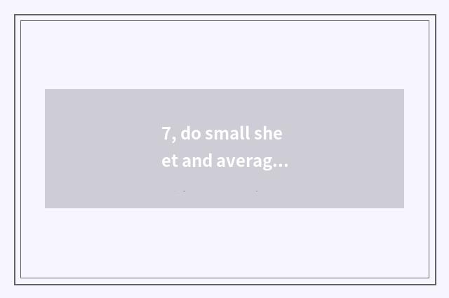 7, do small sheet and average number camera have different?