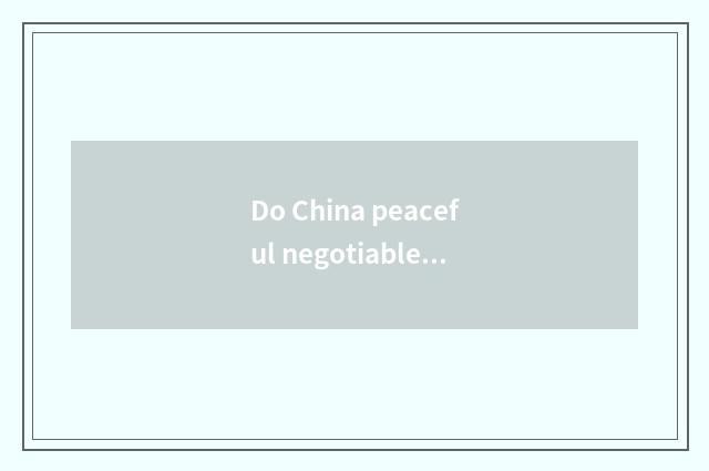 Do China peaceful negotiable securities and Hua Tai combine negotiable securitie