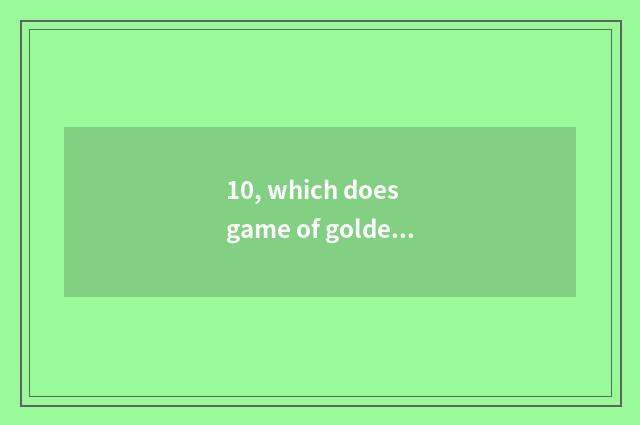 10, which does game of golden hill stand-alone download?